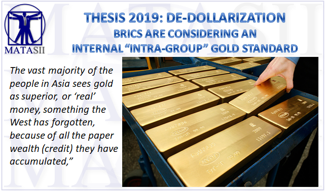 01-02-19-THESIS 2019-DE-DOLLARIZATION-BRICS Considering Internal Intra-Group Gold Standard-1