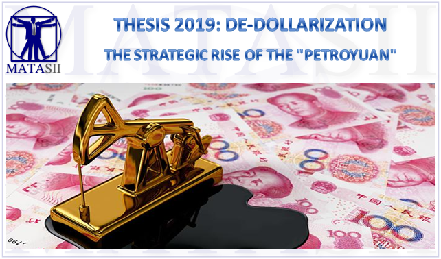 01-02-19-THESIS 2019-DE-DOLLARIZATION-The Strategic Rise of the PetroYuan-1